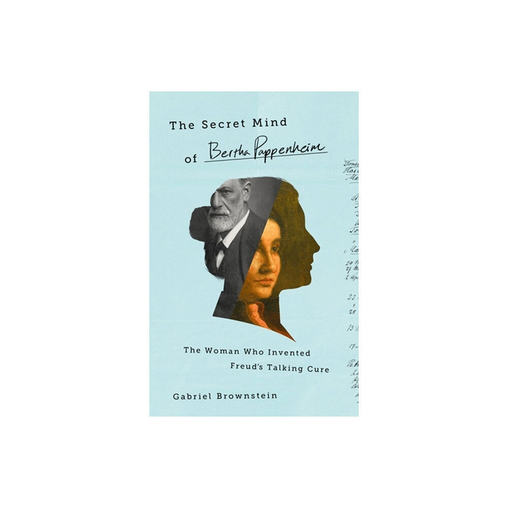 PublicAffairs,U.S. The Secret Mind of Bertha Pappenheim (inbunden, eng)