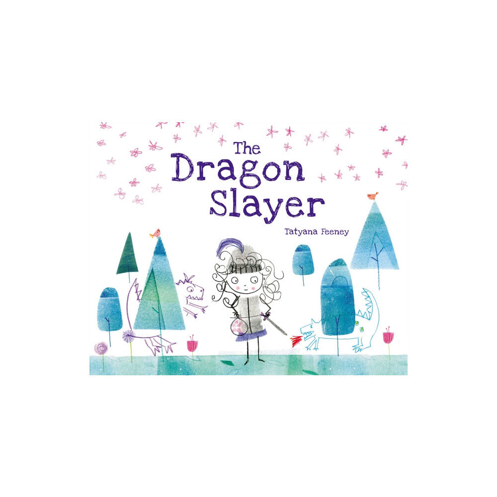 Kids Can Press The Dragon Slayer (inbunden, eng)