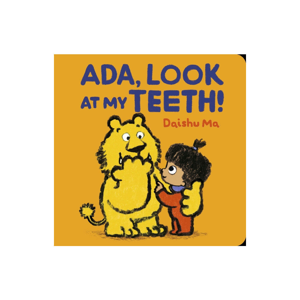 Walker Books Ltd Ada, Look at My Teeth! (bok, board book, eng)