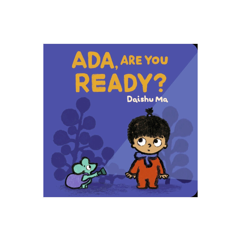 Walker Books Ltd Ada, Are You Ready? (bok, board book, eng)