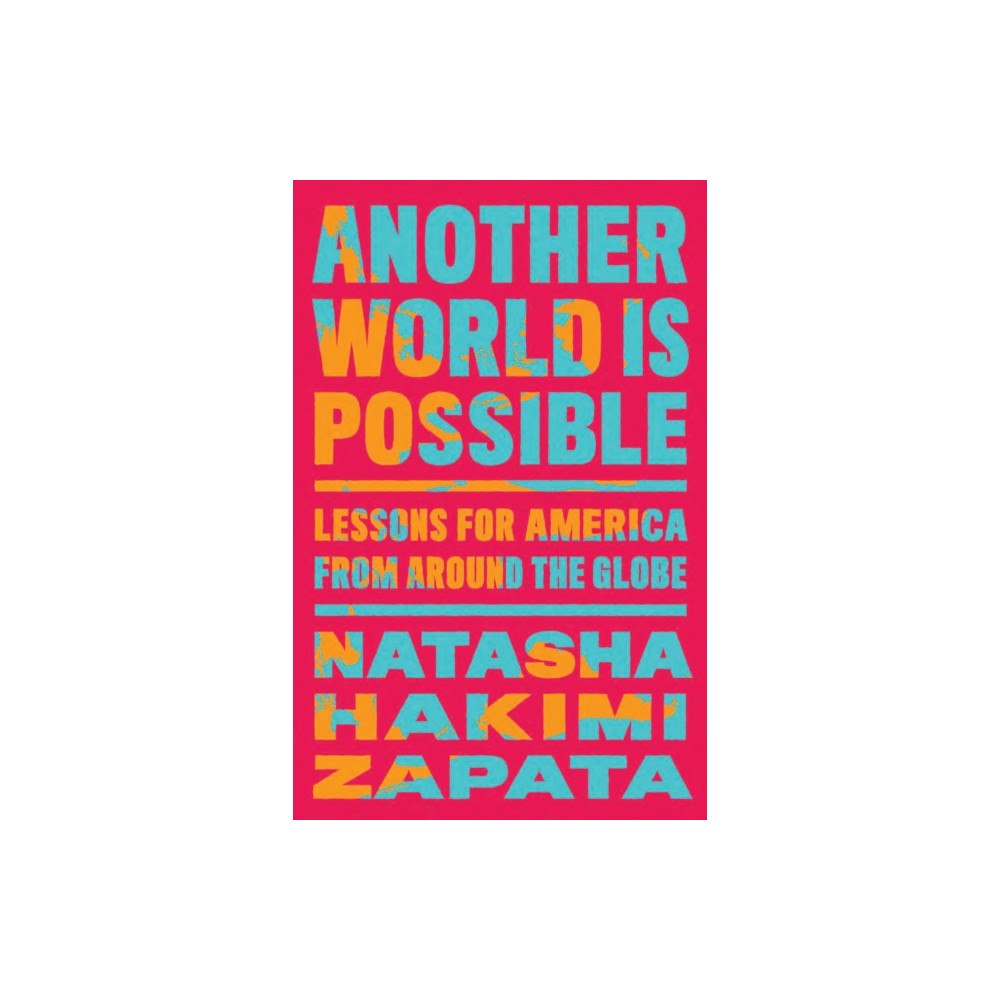 The New Press Another World Is Possible (inbunden, eng)
