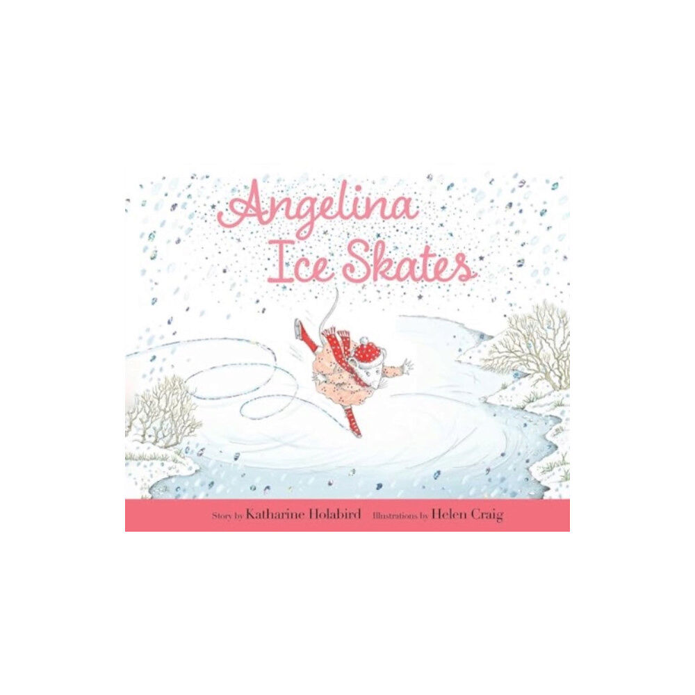 Simon & Schuster Angelina Ice Skates (inbunden, eng)