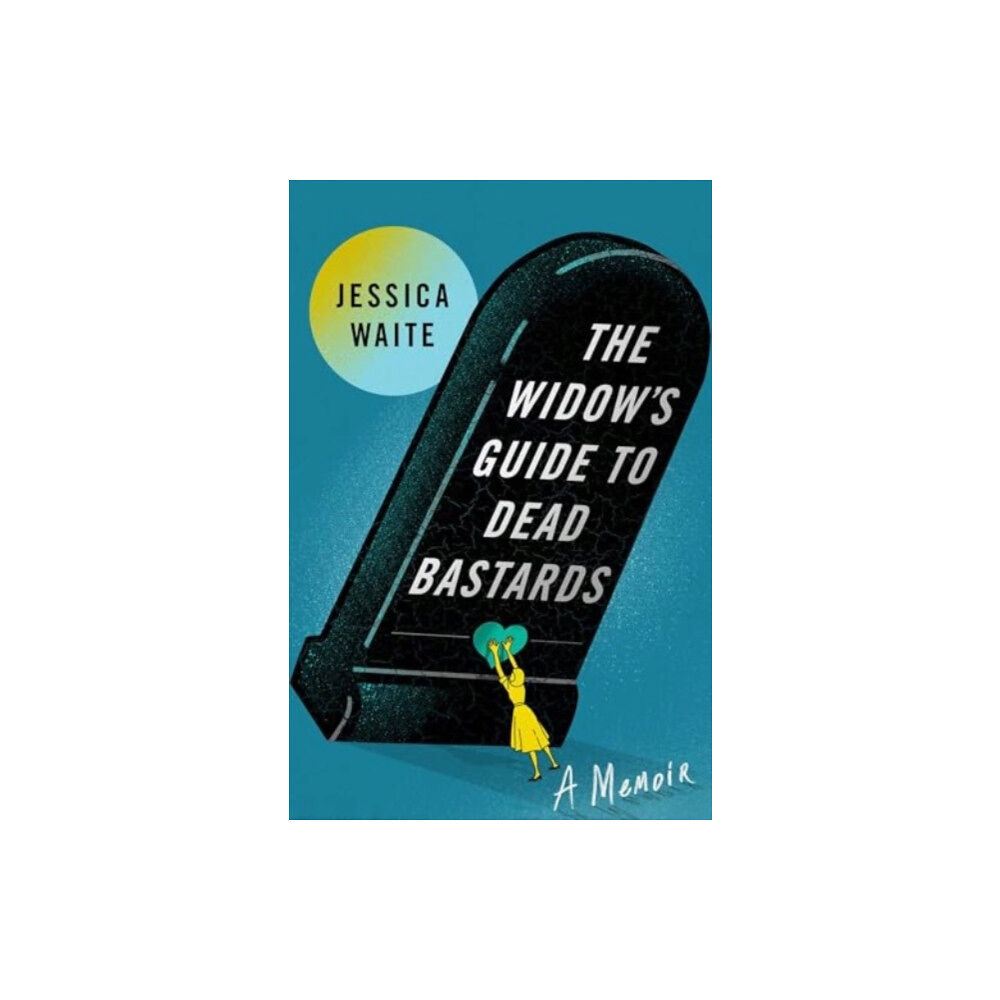 Atria Books The Widow's Guide to Dead Bastards (inbunden, eng)