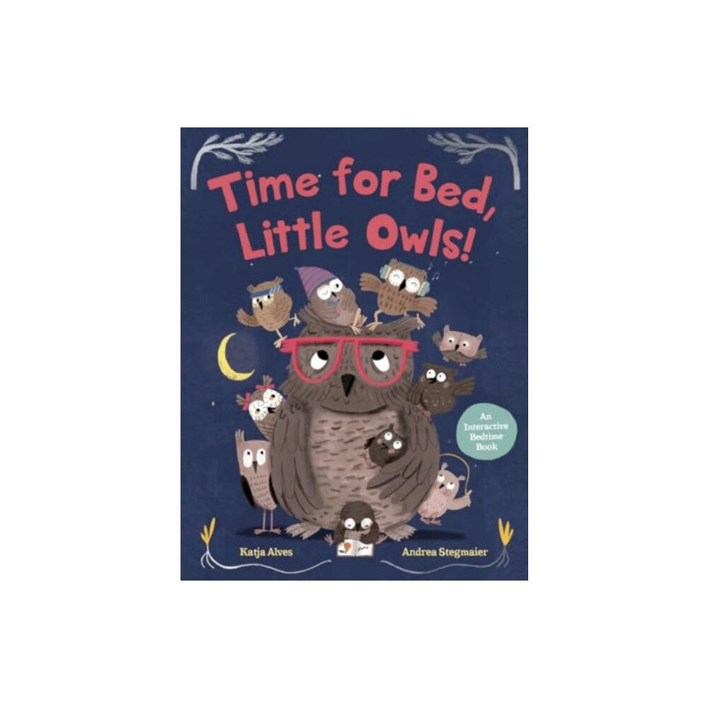 Floris Books Time for Bed, Little Owls! (inbunden, eng)