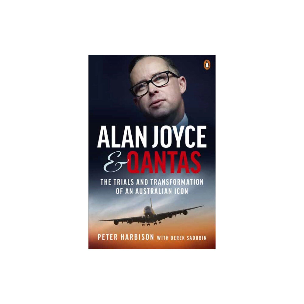 Penguin Random House Australia Alan Joyce and Qantas (häftad, eng)