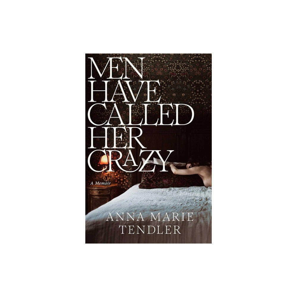 Bonnier Books Ltd Men Have Called Her Crazy (inbunden, eng)