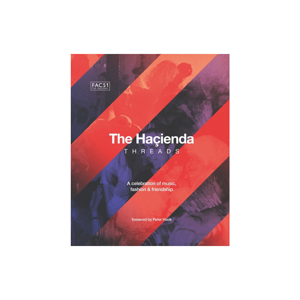 Headline Publishing Group The Hacienda: Threads (inbunden, eng)