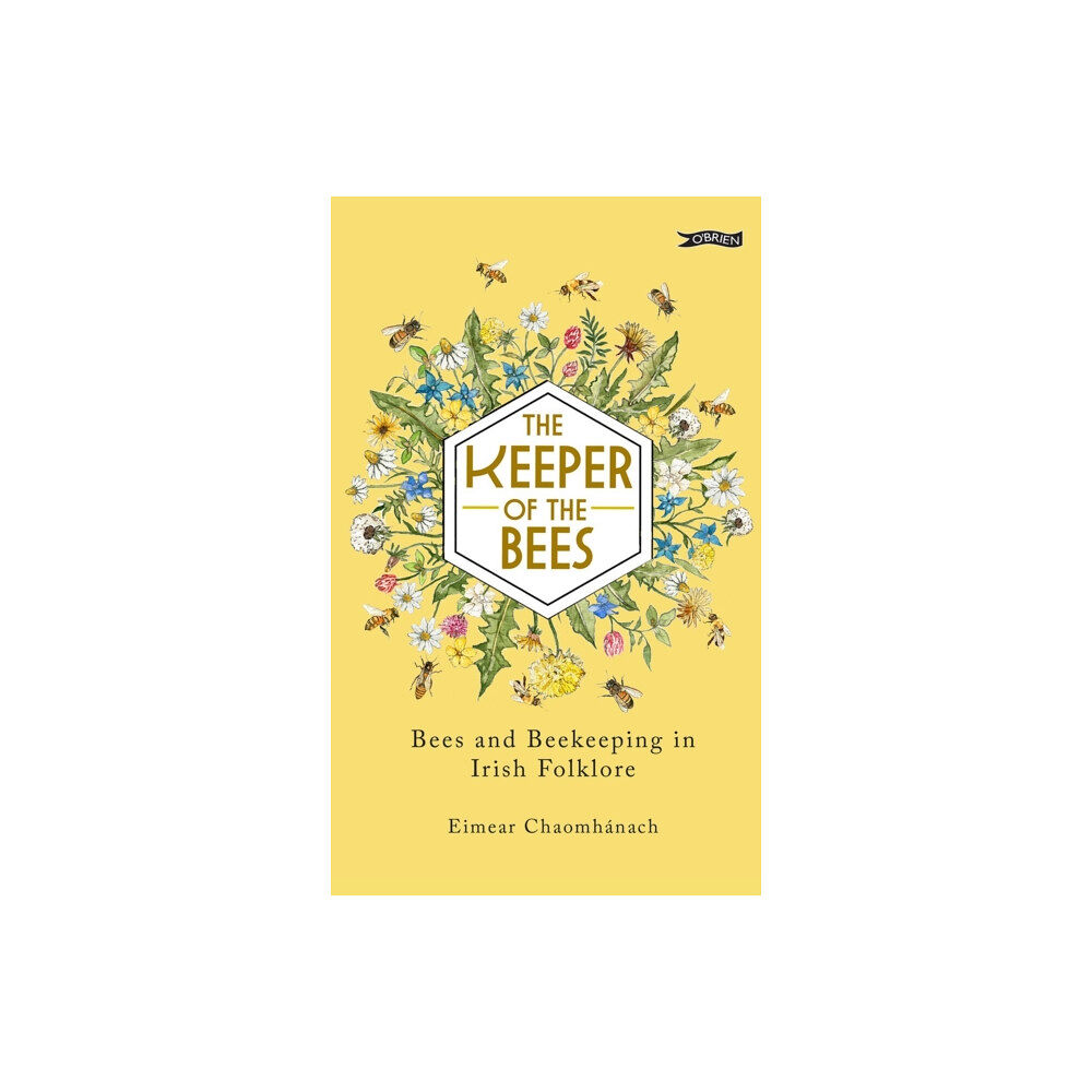 O'Brien Press Ltd The Keeper of the Bees (inbunden, eng)