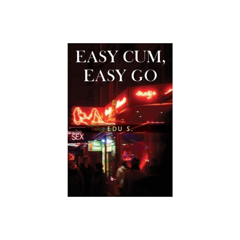 Olympia Publishers Easy Cum, Easy Go (häftad, eng)