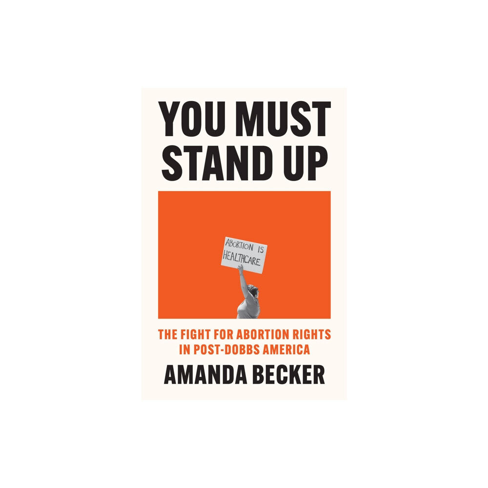 The History Press Ltd You Must Stand Up (inbunden, eng)