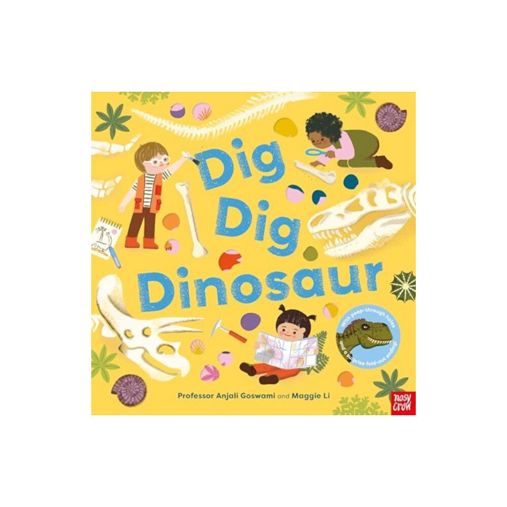 Nosy Crow Ltd Dig, Dig, Dinosaur (häftad, eng)