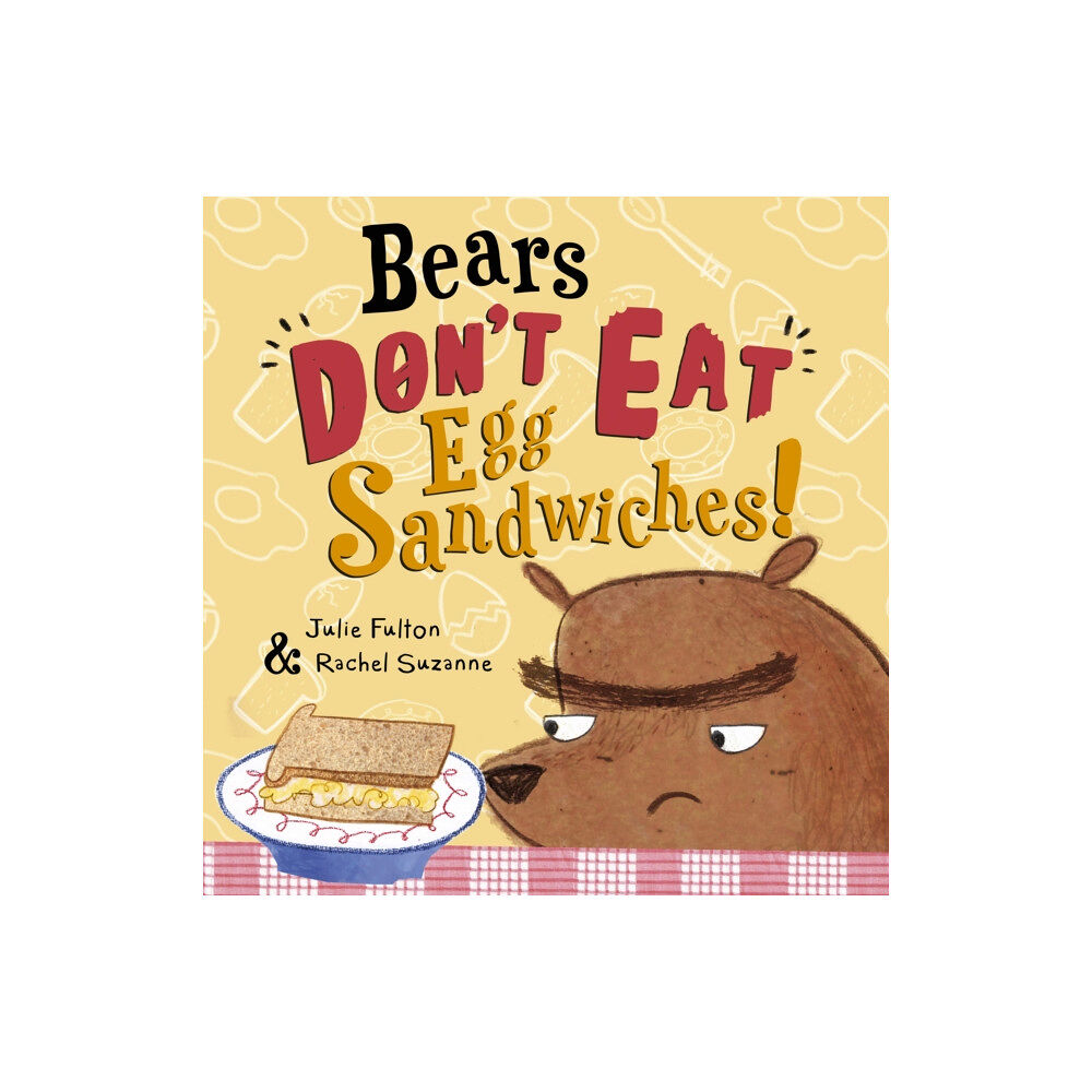 Maverick Arts Publishing Bears Don't Eat Egg Sandwiches (häftad, eng)