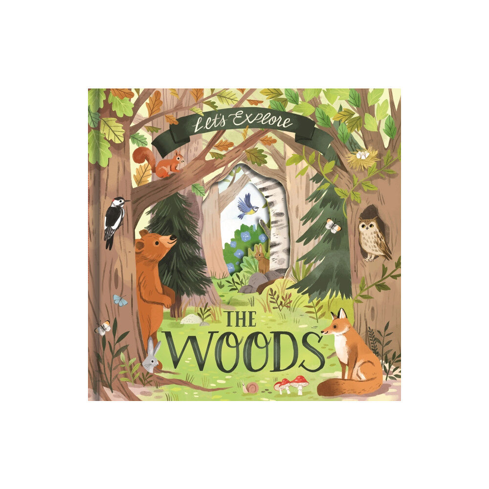 North Parade Publishing Let'S Explore the Woods (bok, board book, eng)