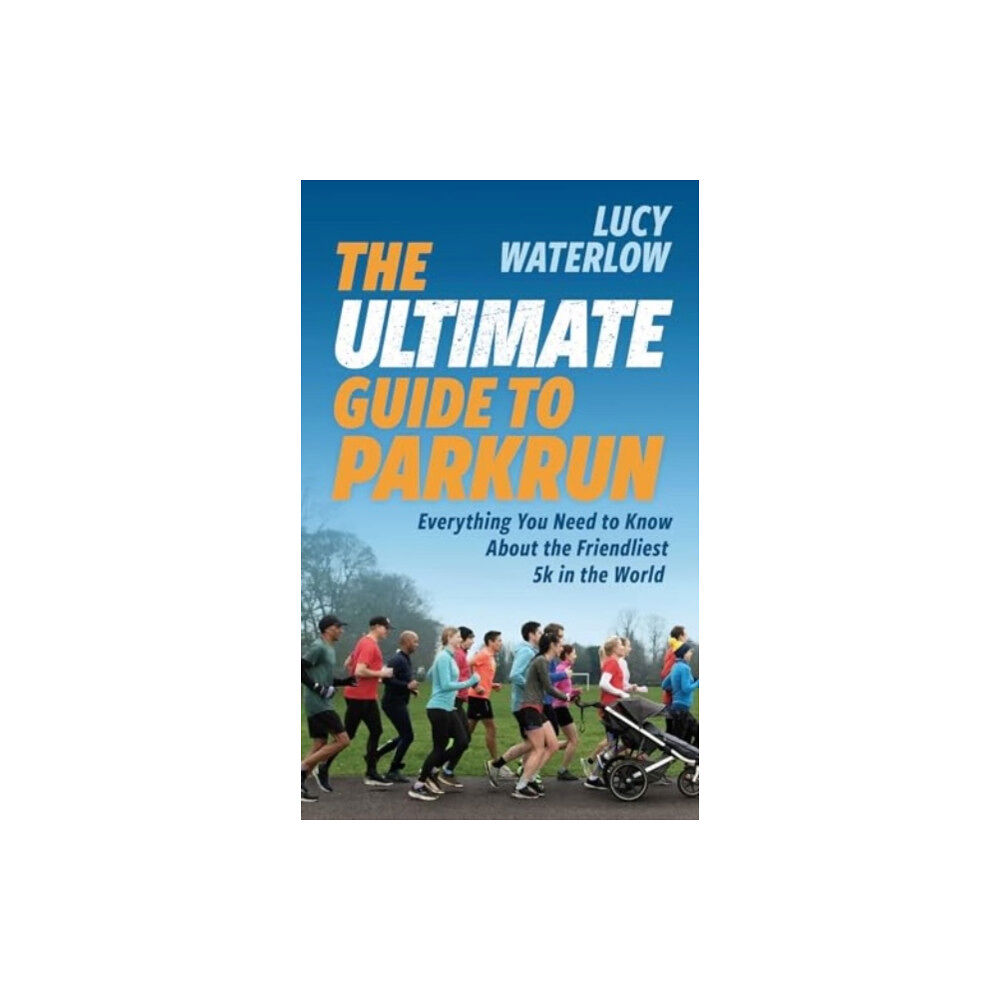 Canbury Press The Ultimate Guide to parkrun (häftad, eng)