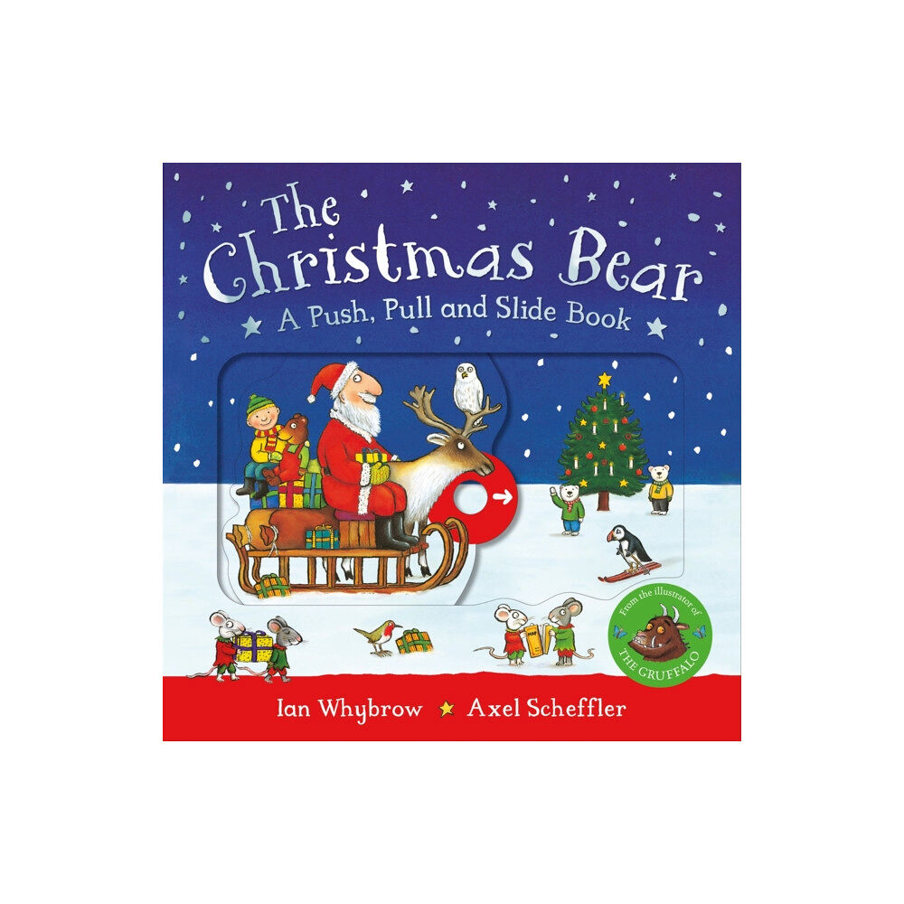 Pan Macmillan The Christmas Bear: A Push, Pull and Slide Book (bok, board book, eng)