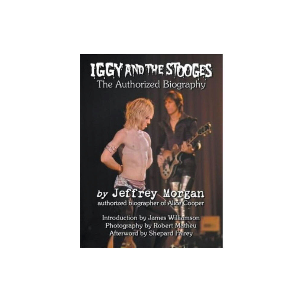 New Haven Publishing Ltd Iggy and the Stooges (inbunden, eng)