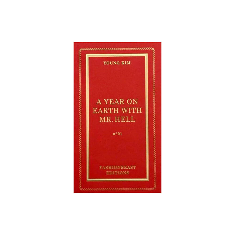Fashionbeast Editions A Year on Earth with Mr Hell (häftad, eng)
