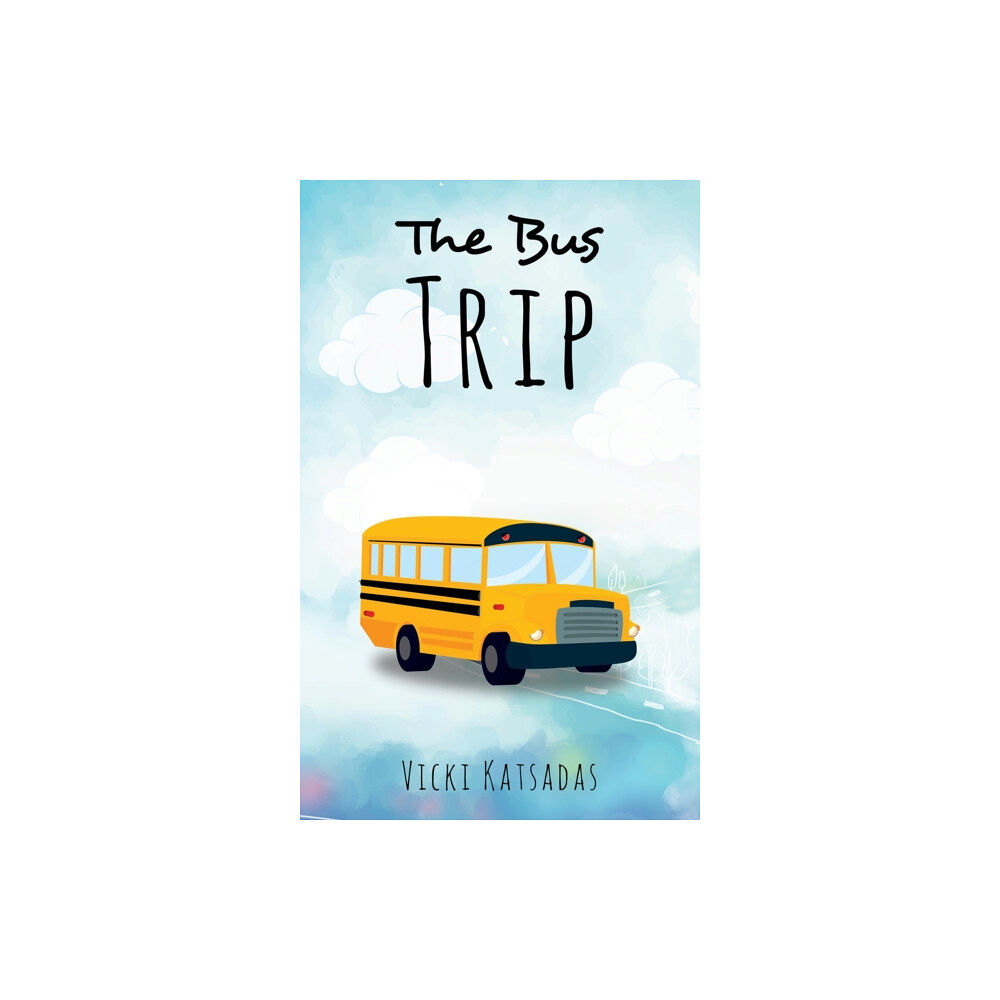 Austin Macauley Publishers LLC The Bus Trip (häftad, eng)