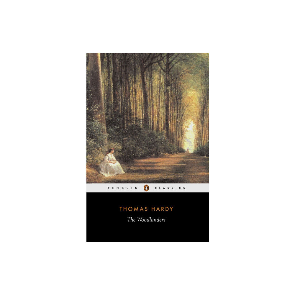 Penguin books ltd The Woodlanders (häftad, eng)