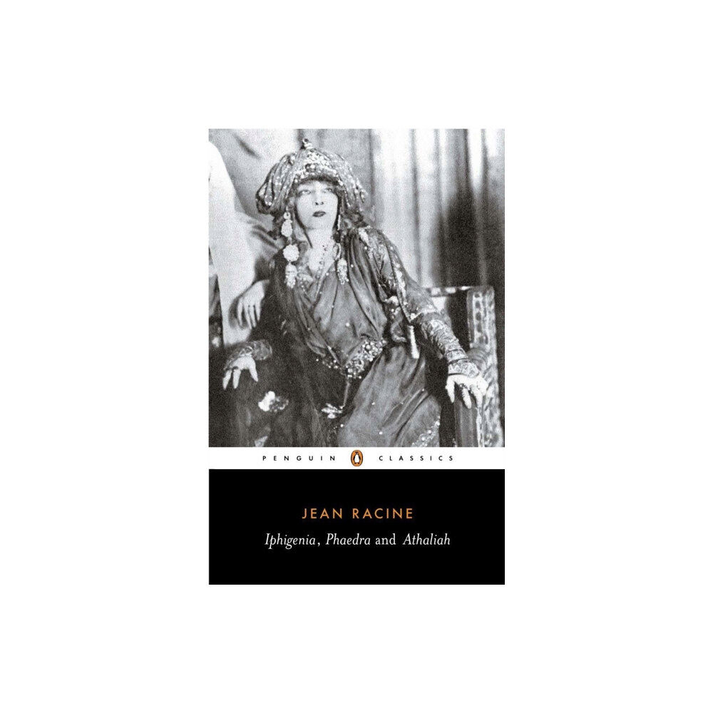 Penguin books ltd Iphigenia, Phaedra, Athaliah (häftad, eng)