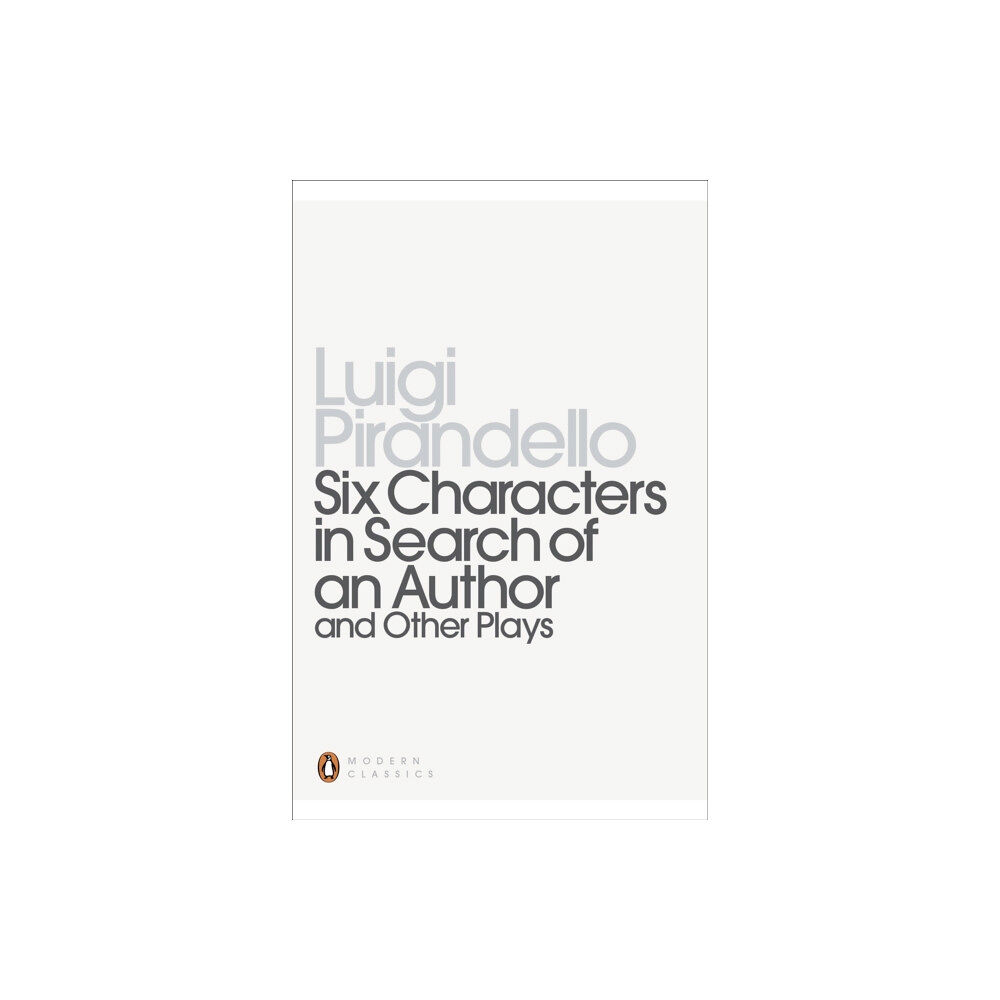 Penguin books ltd Six Characters in Search of an Author and Other Plays (häftad, eng)
