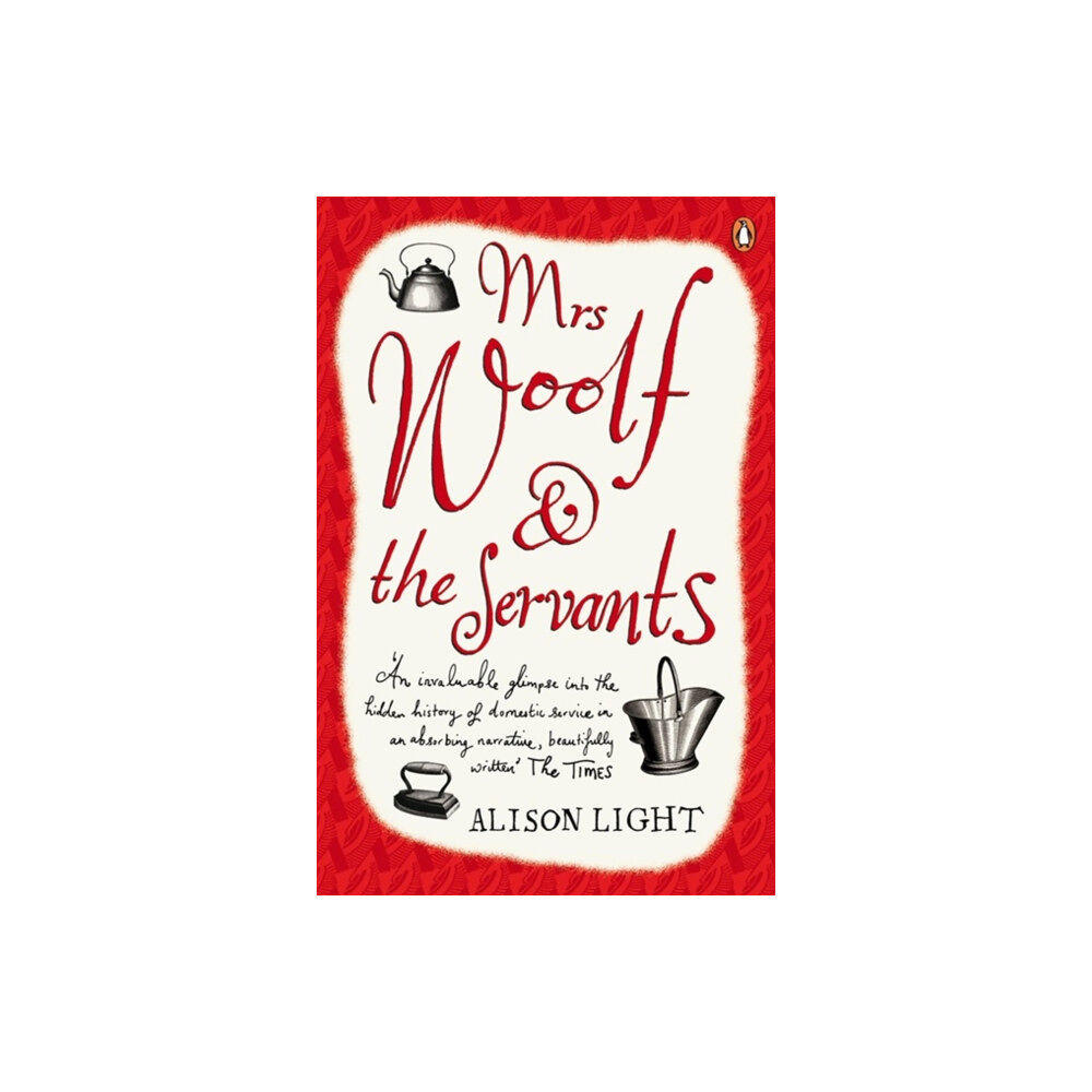 Penguin books ltd Mrs Woolf and the Servants (häftad, eng)