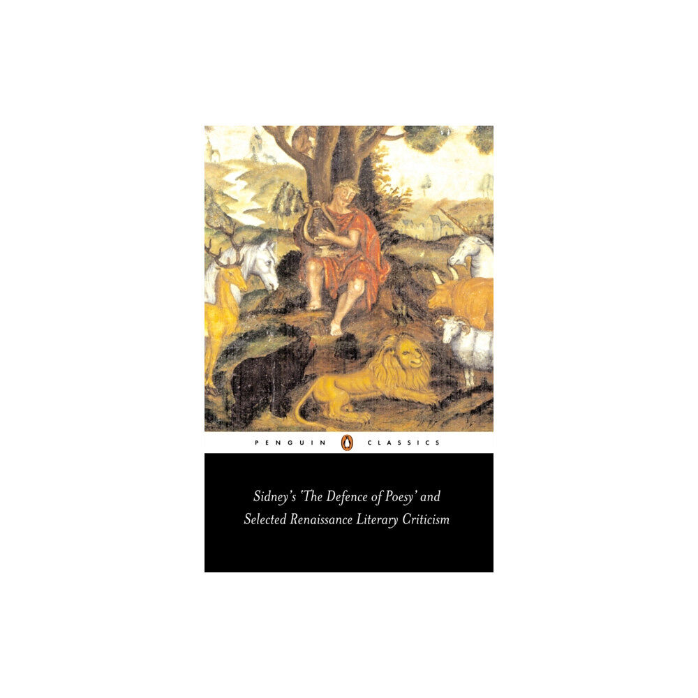 Penguin books ltd Sidney's 'The Defence of Poesy' and Selected Renaissance Literary Criticism (häftad, eng)