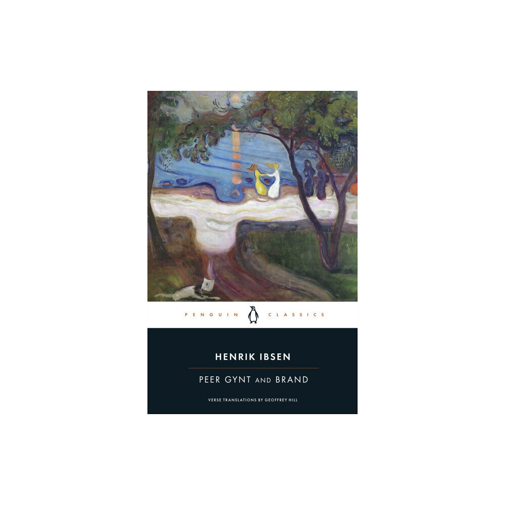 Penguin books ltd Peer Gynt and Brand (häftad, eng)