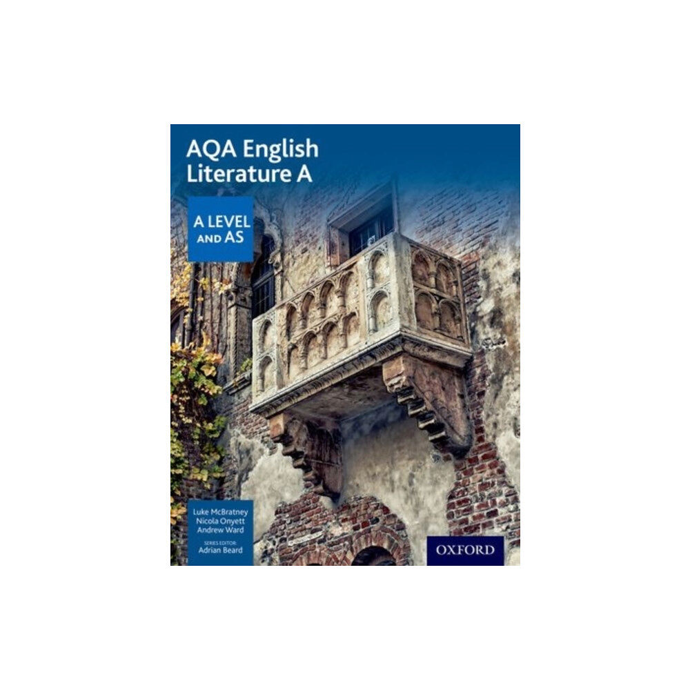 Oxford University Press AQA AS and A Level English Literature A Student Book (häftad, eng)