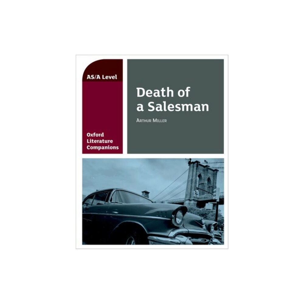 Oxford University Press Oxford Literature Companions: Death of a Salesman (häftad, eng)