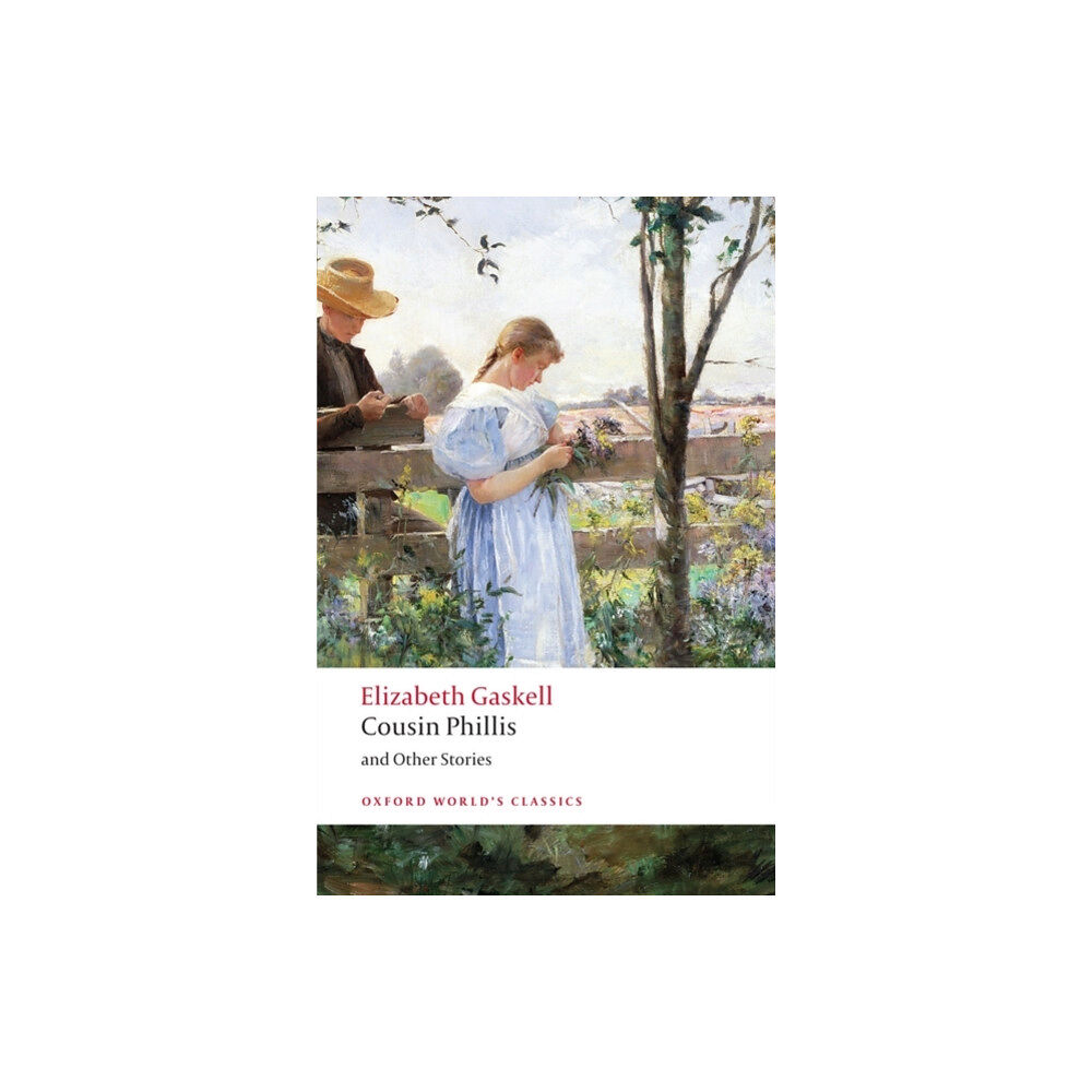 Oxford University Press Cousin Phillis and Other Stories (häftad, eng)