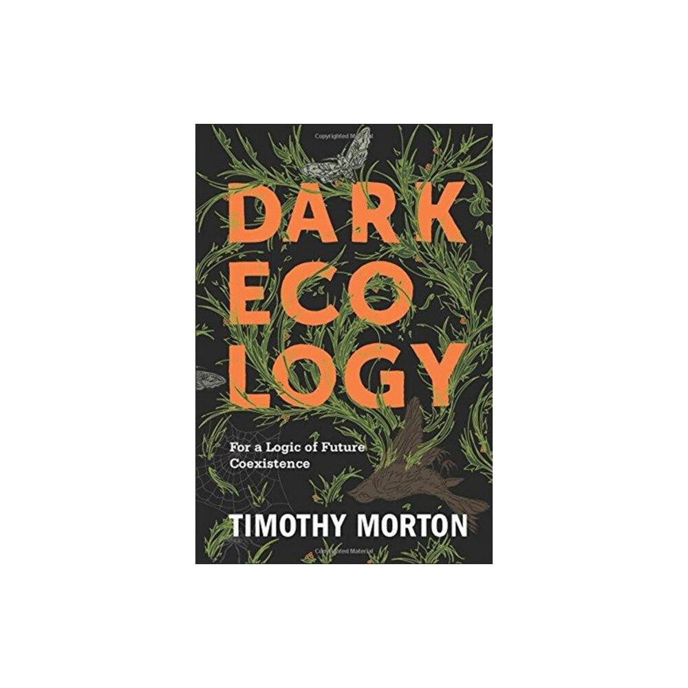 Columbia university press Dark Ecology (häftad, eng)