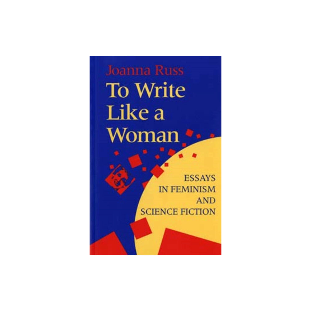 Indiana university press To Write Like a Woman (häftad, eng)