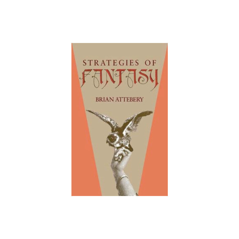 Indiana university press Strategies of Fantasy (inbunden, eng)