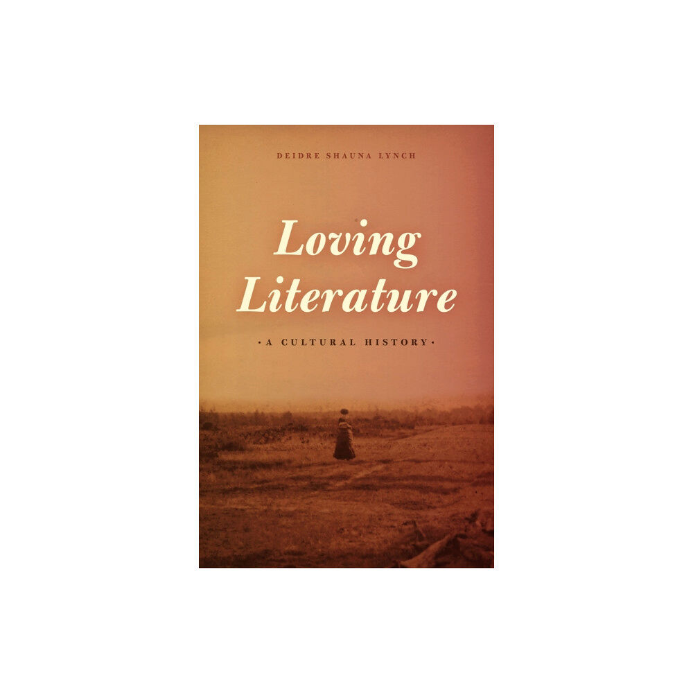The university of chicago press Loving Literature (häftad, eng)