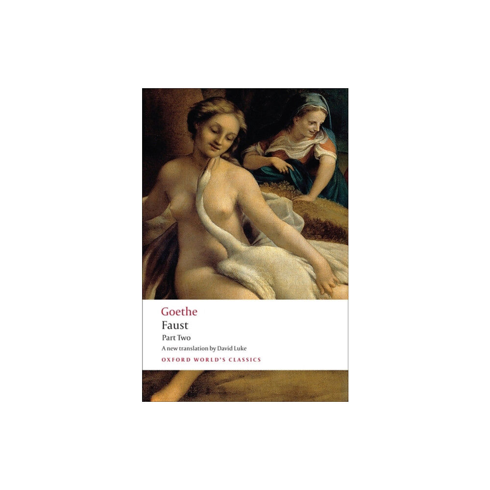 Oxford University Press Faust: Part Two (häftad, eng)