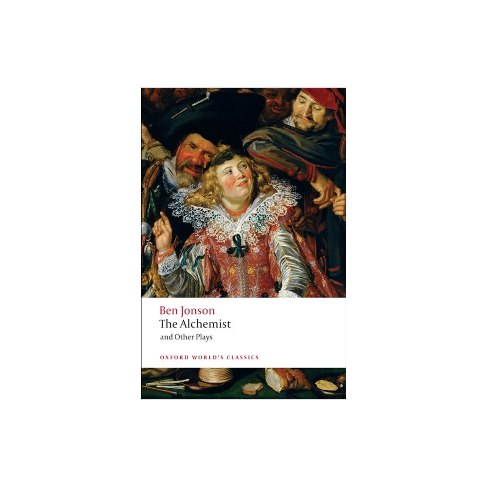 Oxford University Press The Alchemist and Other Plays (häftad, eng)