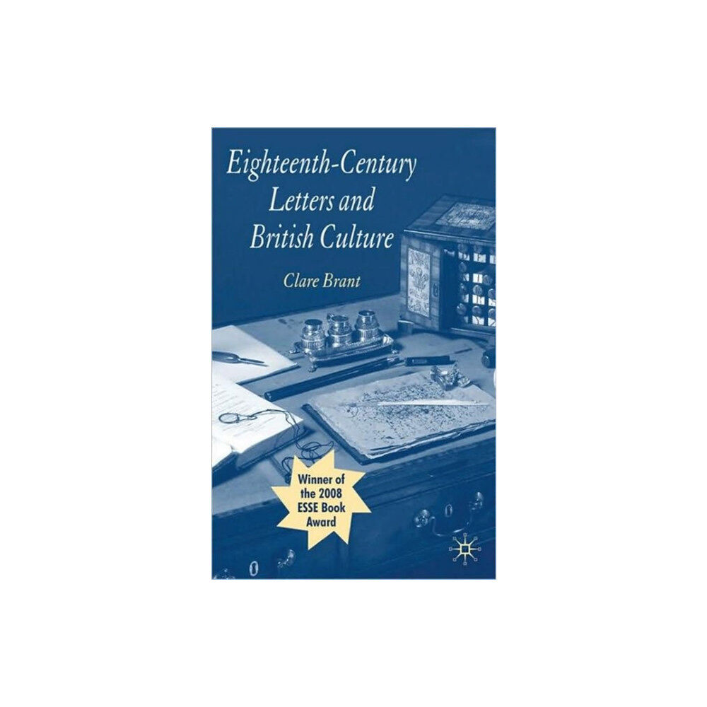 Palgrave macmillan Eighteenth-Century Letters and British Culture (häftad, eng)