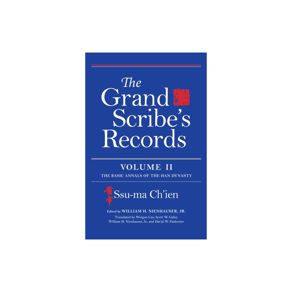 Indiana university press The Grand Scribe's Records, Volume II (inbunden, eng)