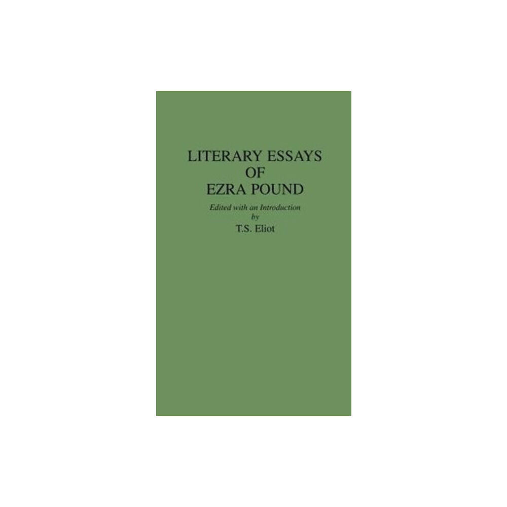 Bloomsbury Publishing PLC Literary Essays of Ezra Pound (inbunden, eng)