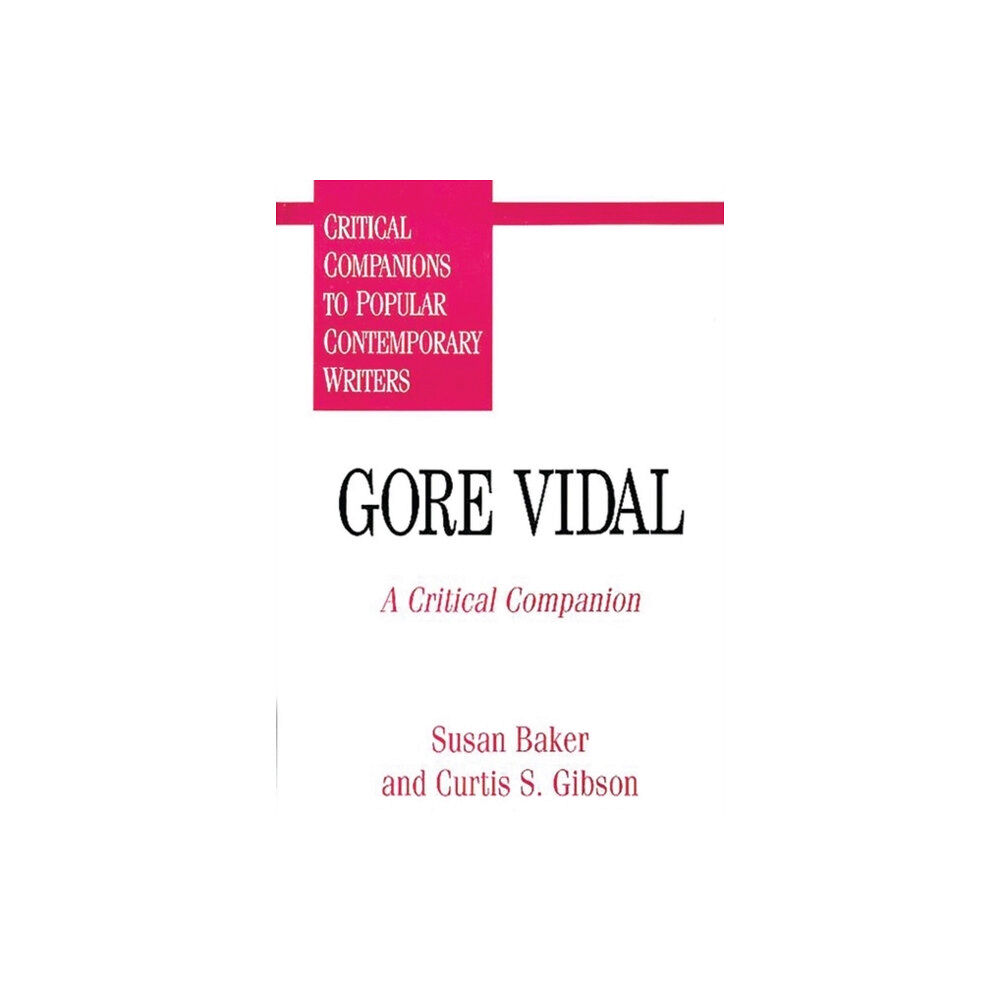 Bloomsbury Publishing PLC Gore Vidal (inbunden, eng)