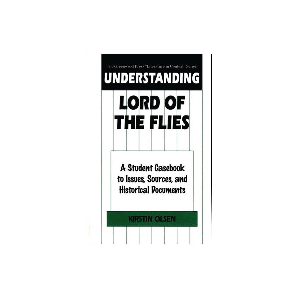 Bloomsbury Publishing PLC Understanding Lord of the Flies (inbunden, eng)