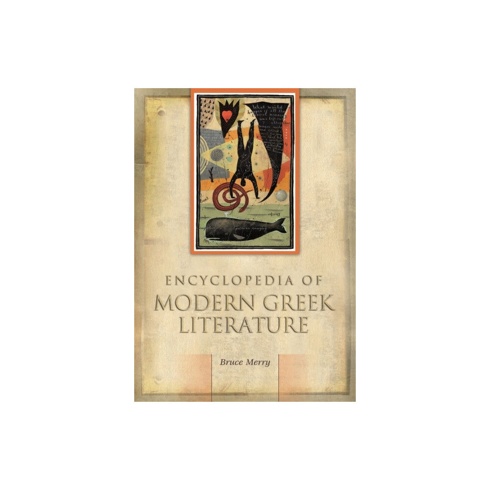 Bloomsbury Publishing PLC Encyclopedia of Modern Greek Literature (inbunden, eng)