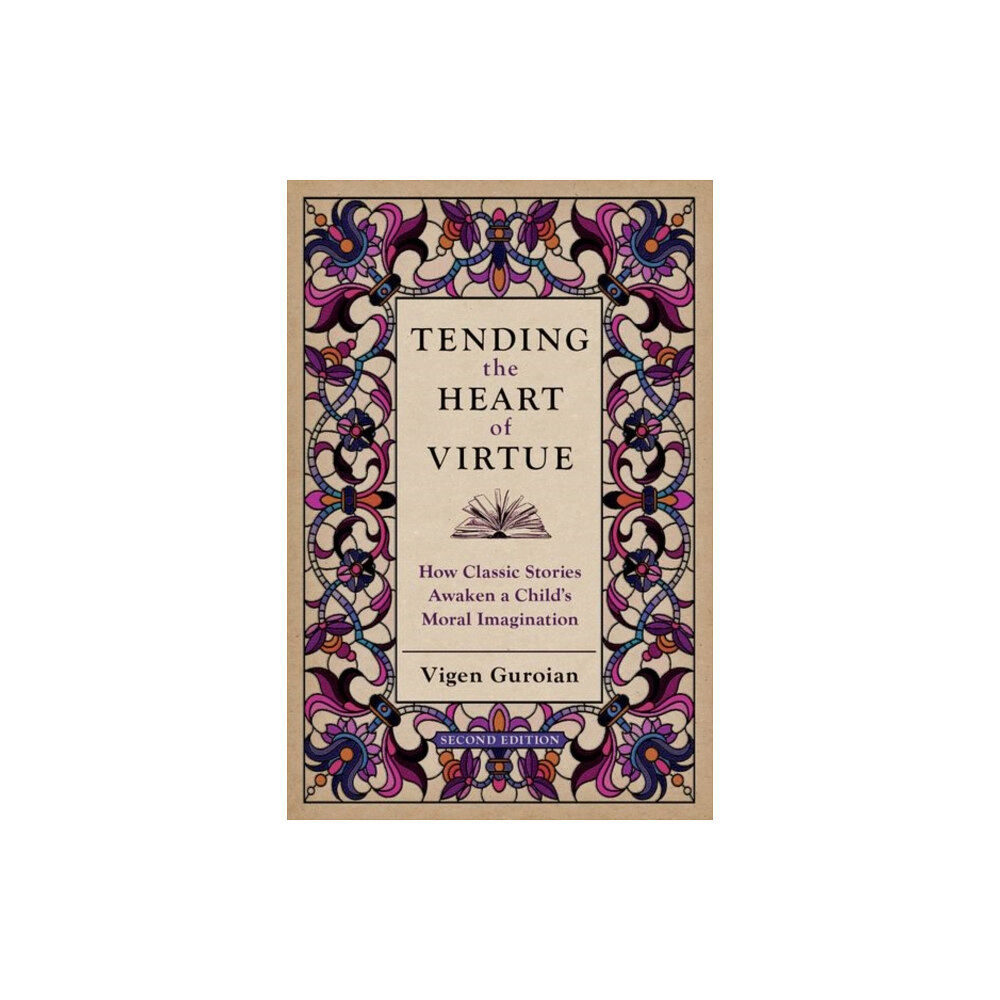 Oxford University Press Inc Tending the Heart of Virtue (häftad, eng)