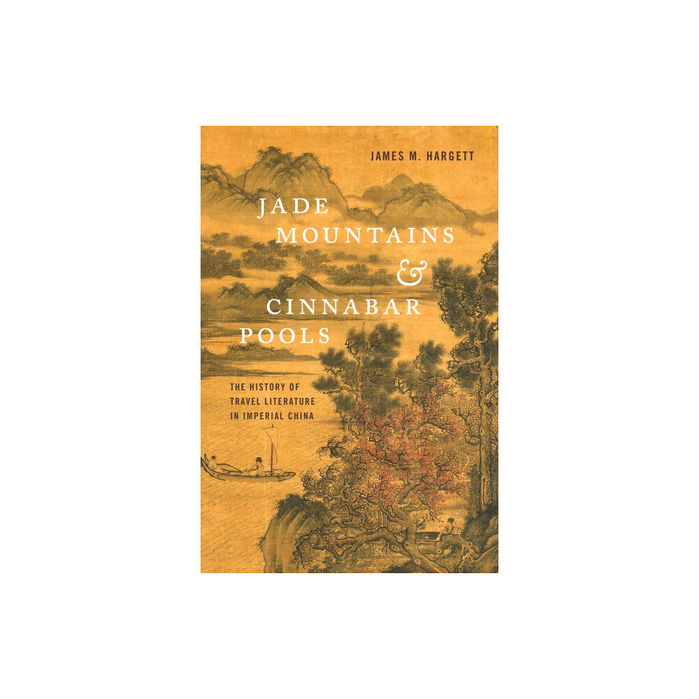 University of Washington Press Jade Mountains and Cinnabar Pools (häftad, eng)