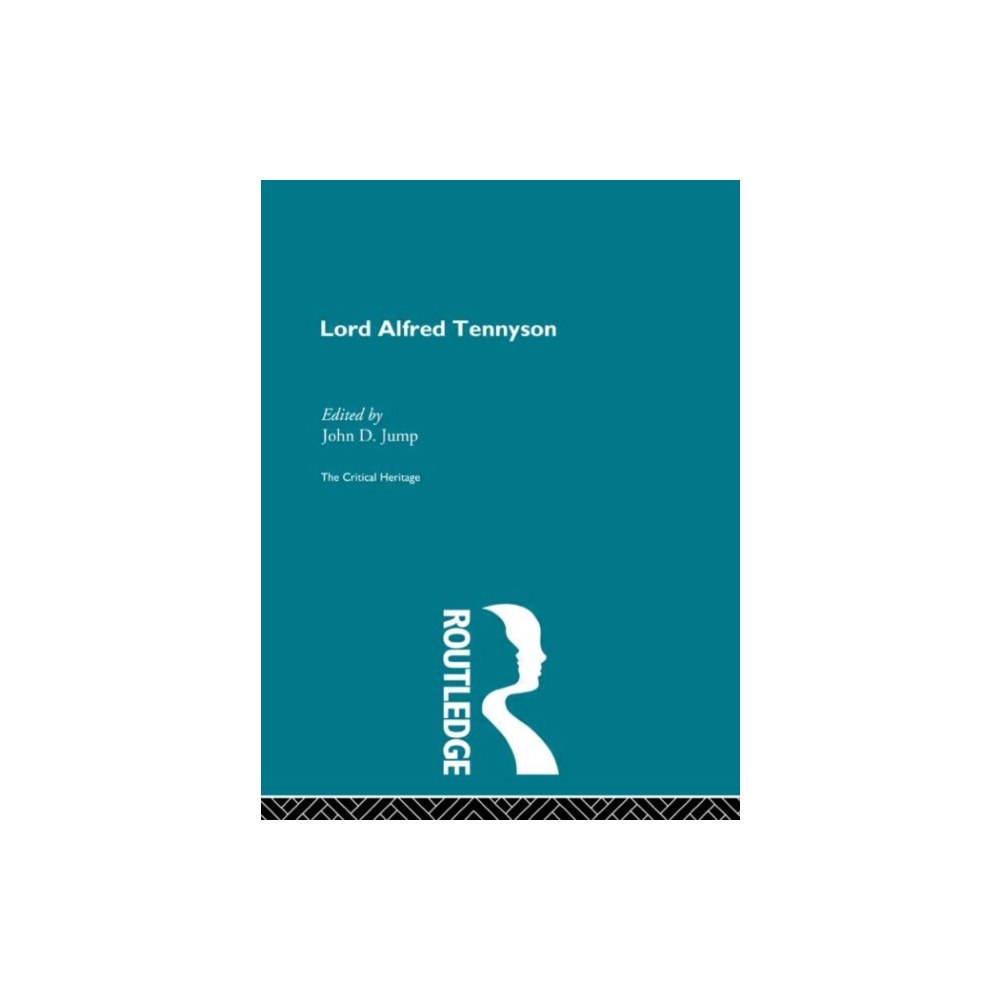 Taylor & francis ltd Lord Alfred Tennyson (inbunden, eng)