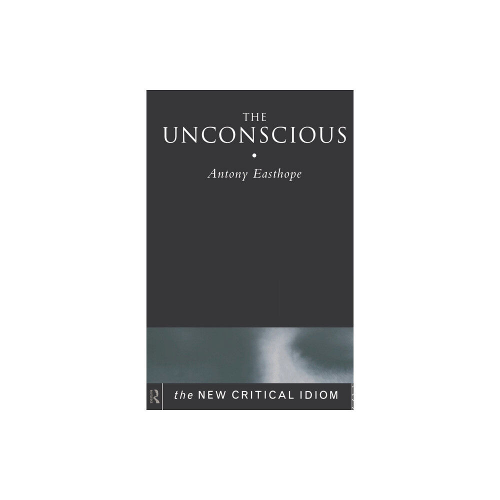 Taylor & francis ltd The Unconscious (häftad, eng)