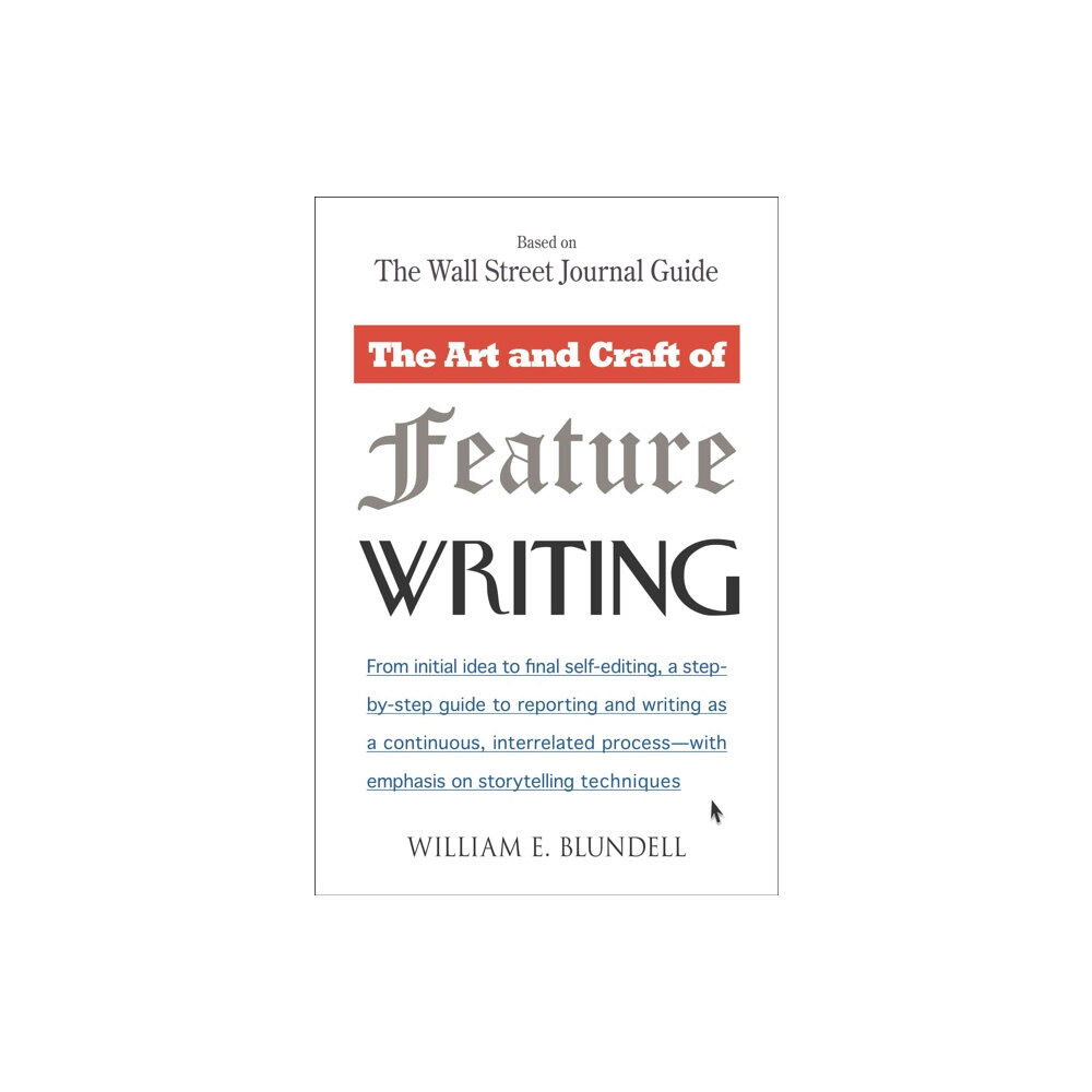 Penguin Random House Australia The Art and Craft of Feature Writing (häftad, eng)