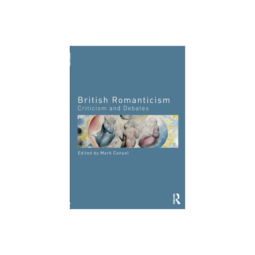 Taylor & francis ltd British Romanticism (häftad, eng)