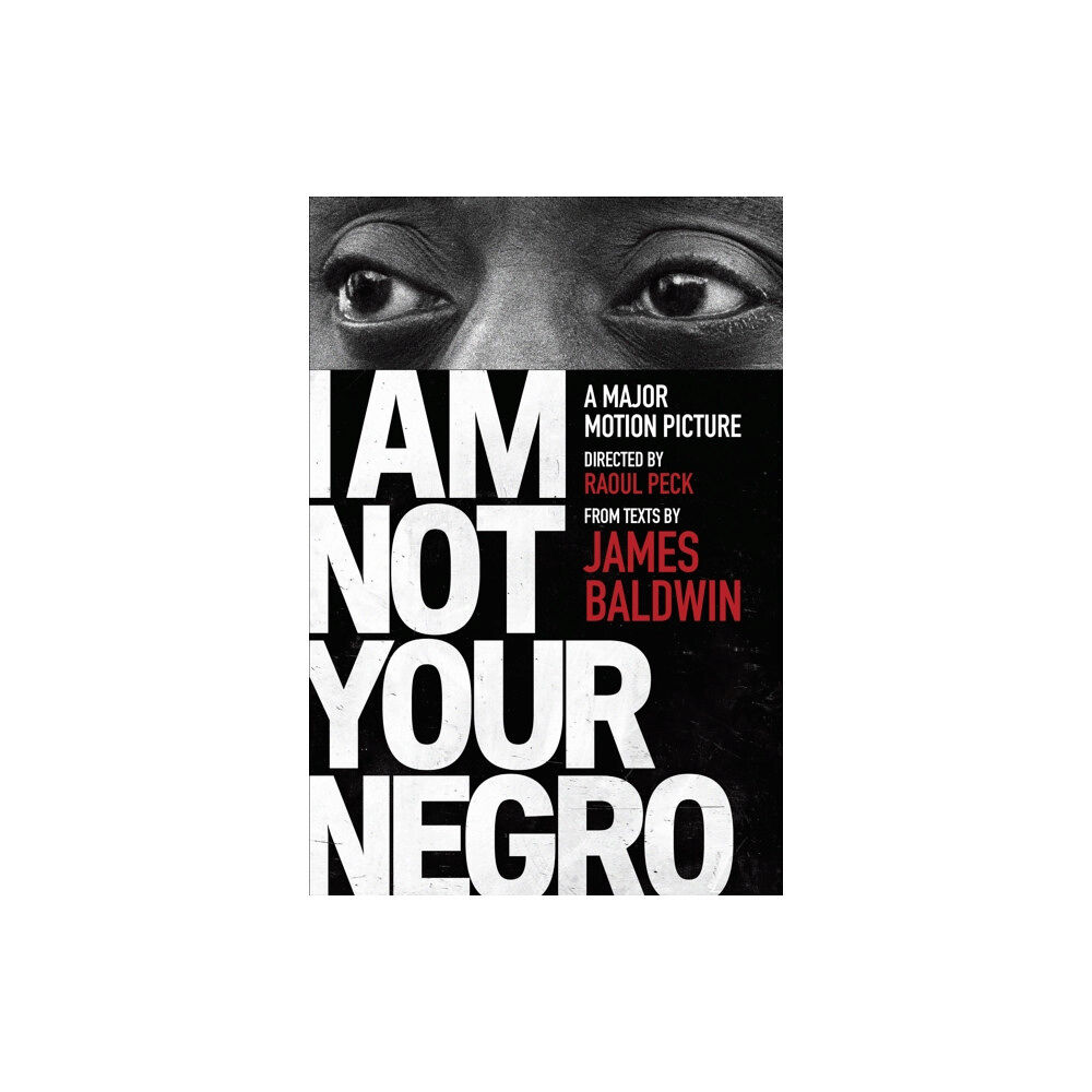 Random House USA Inc I Am Not Your Negro (häftad, eng)